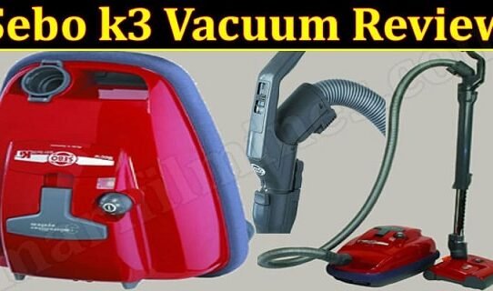 Sebo K3 Vacuum Review