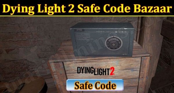 dying-light-2-safe-code-bazaar