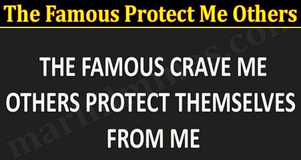 Latest-News-The-Famous-Protect-Me-Others
