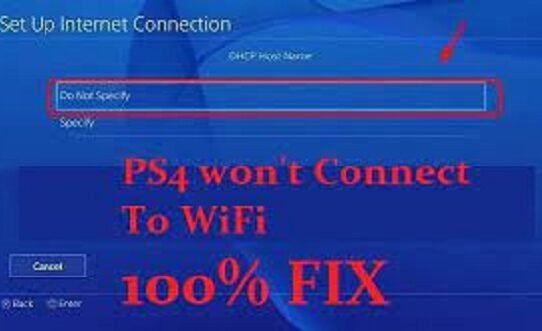 ps4 won't connect to wifi